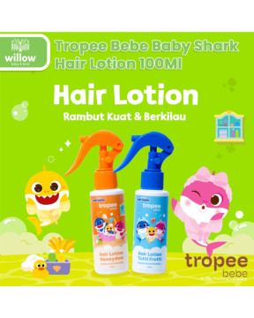 Tropee Bebe Baby Shark Hair Lotion 100Ml Lotion Bayi
